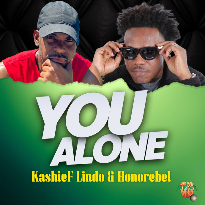 KashieF Lindo & Honorebel - You Alone [Digital Single]