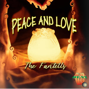 The Fantells - Peace & Love  [Digital Single]