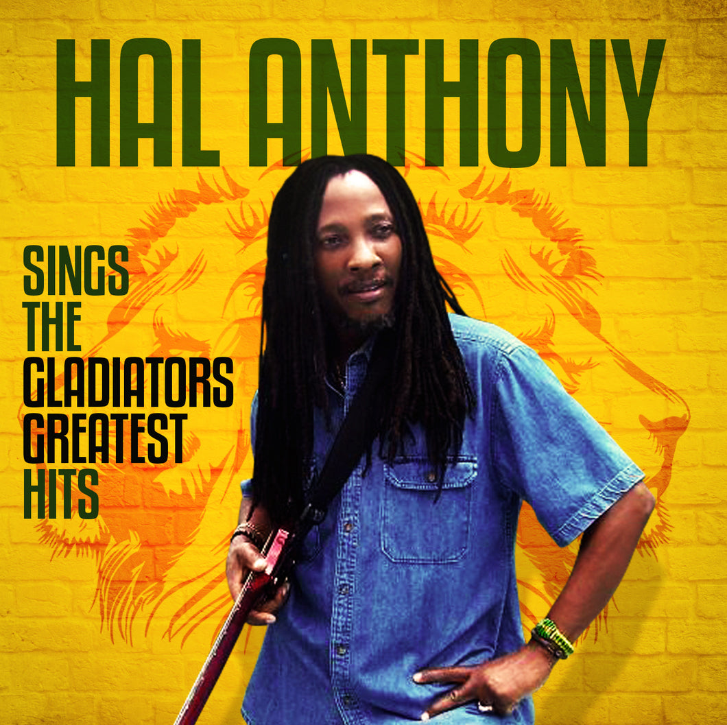 Hal Anthony Sings The Gladiators Greatest Hits [Digital Album]