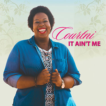 Courtni - It Ain t Me - [Digital Single]