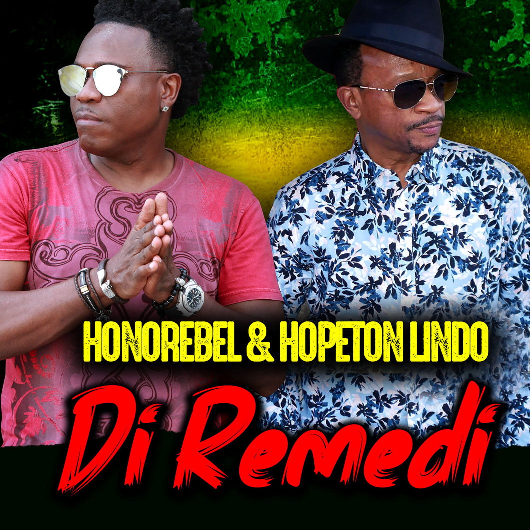 Honorebel and Hopeton Lindo - Di Remedi [Digital Single]