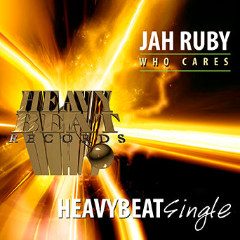 Jah Ruby - Who Cares [Digital Single]