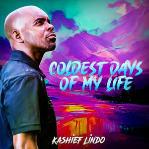KashieF Lindo - Coldest Days Of My Life - [Single]