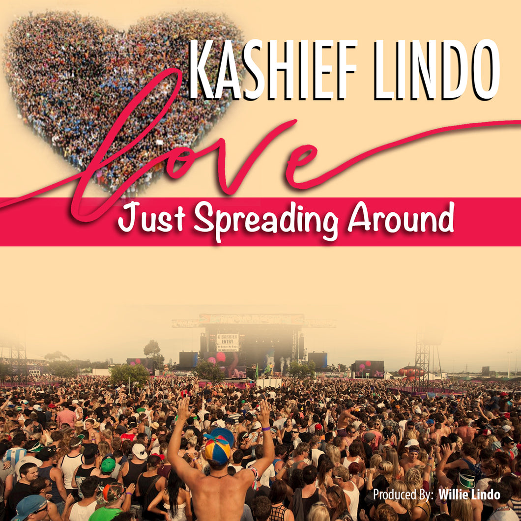 Kashief Lindo - Love Just Spreading Around [Digital Single]