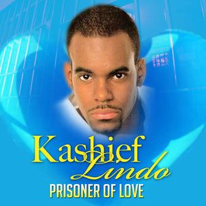 Kashief Lindo - Prisoner of Love [Digital Single]