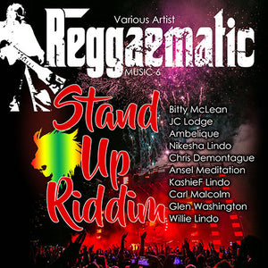 Reggaematic Music 6 - Stand Up Riddim [Various Artists] [Physical CD]