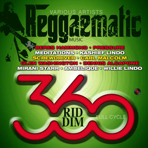 Reggaematic Music - 360 Riddim - Various Artists [Digital Album]