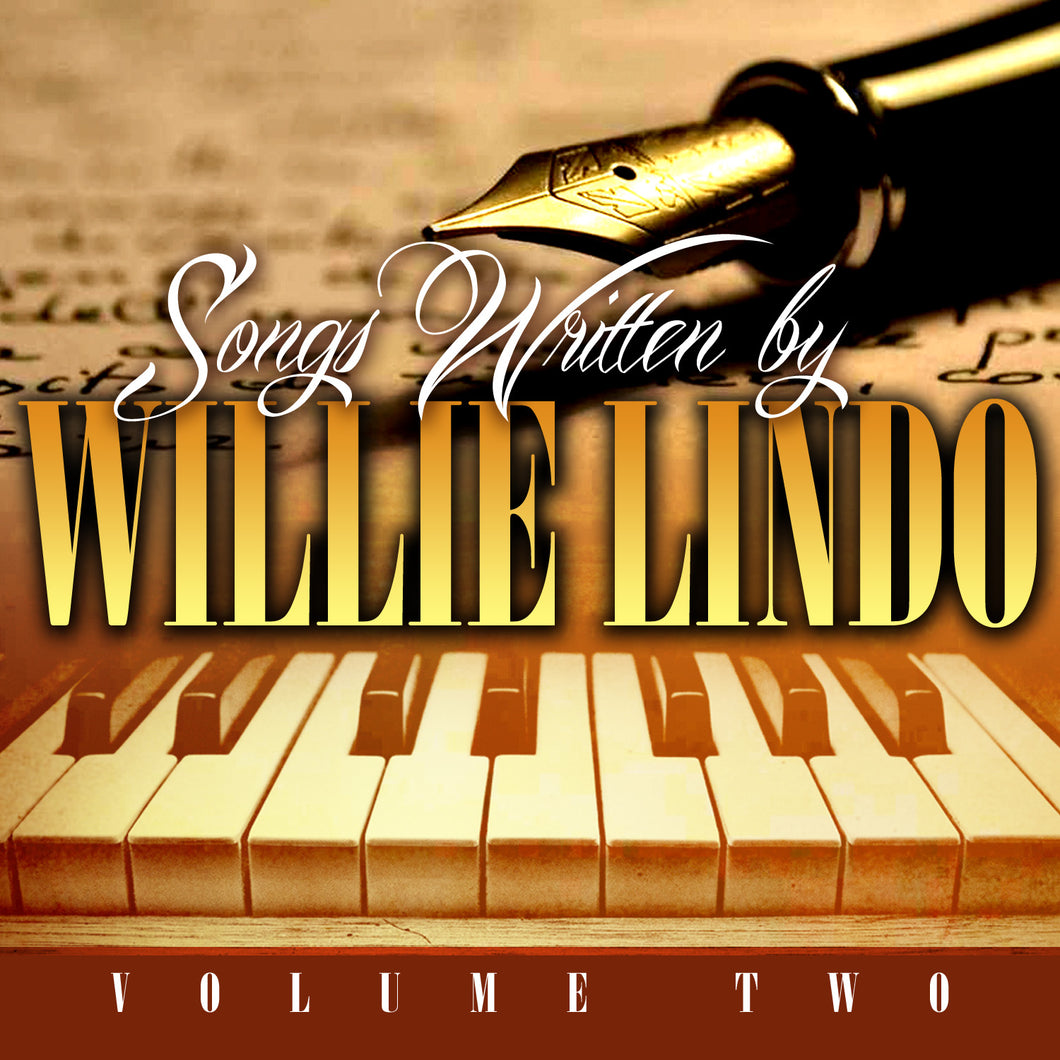 Songs Written By Willie Lindo Vol. 2 - Various Artists [Digital Album]