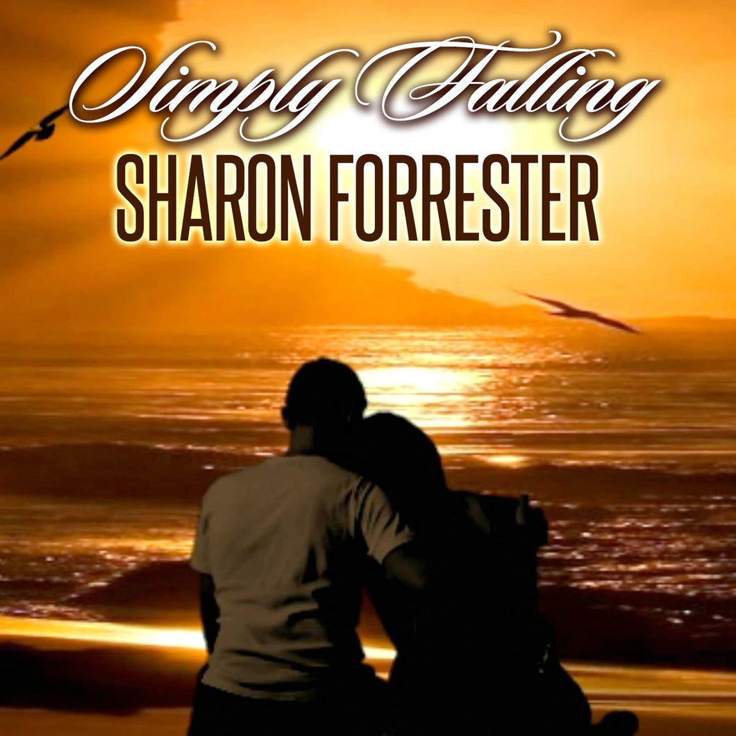Sharon Forrester - Simply Falling [Digital Single]